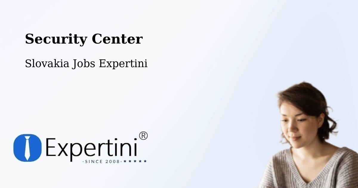 Security & Compliance – Kavečany - Slovakia Jobs Expertini